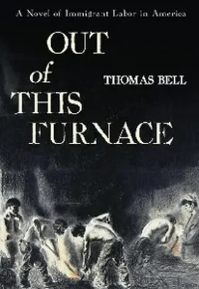 Bell |  Out of This Furnace | eBook | Sack Fachmedien