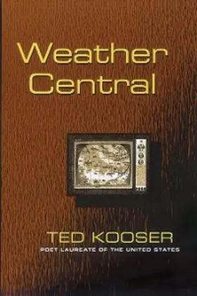 Kooser |  Weather Central | eBook | Sack Fachmedien