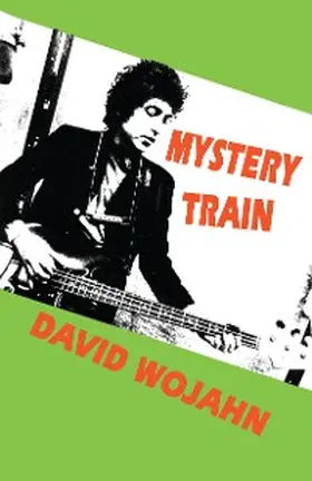 Wojahn |  Mystery Train | eBook | Sack Fachmedien