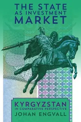 Engvall |  The State as Investment Market | eBook | Sack Fachmedien