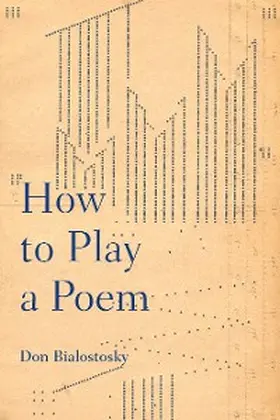 Bialostosky |  How to Play a Poem | eBook | Sack Fachmedien