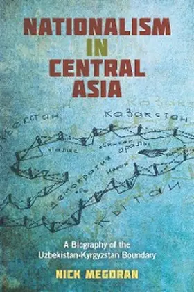Megoran |  Nationalism in Central Asia | eBook | Sack Fachmedien