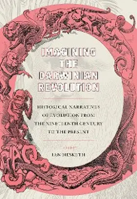 Hesketh |  Imagining the Darwinian Revolution | eBook | Sack Fachmedien