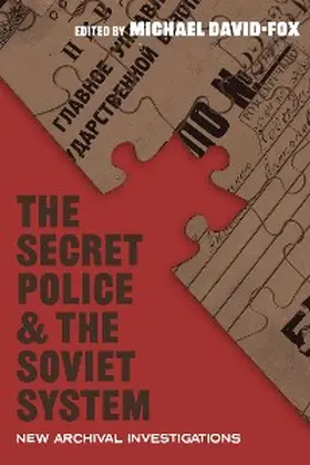 David-Fox |  The Secret Police and the Soviet System | eBook | Sack Fachmedien