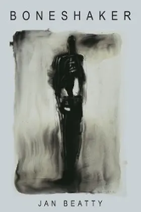Beatty |  Boneshaker | eBook | Sack Fachmedien
