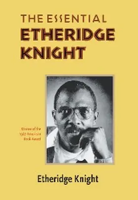 Knight |  The Essential Etheridge Knight | eBook | Sack Fachmedien