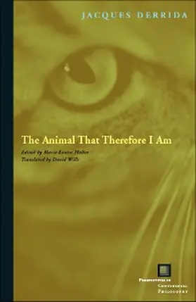 Derrida |  Animal That Therefore I Am | eBook | Sack Fachmedien
