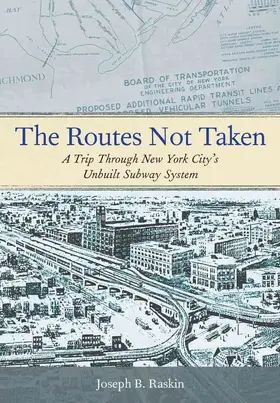 Raskin |  The Routes Not Taken | eBook | Sack Fachmedien