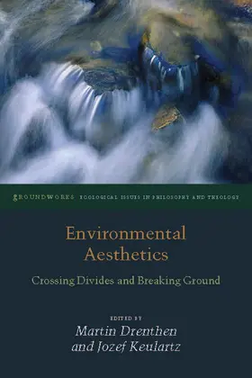 Drenthen / Keulartz |  Environmental Aesthetics | eBook | Sack Fachmedien