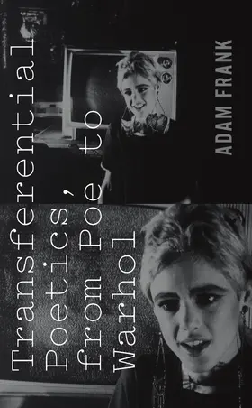 Frank | Transferential Poetics, from Poe to Warhol | E-Book | sack.de