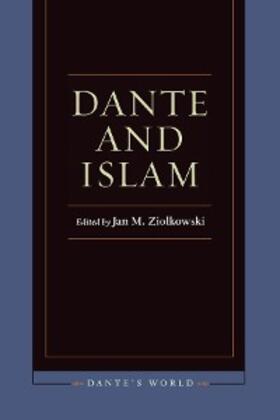 Ziolkowski |  Dante and Islam | eBook | Sack Fachmedien
