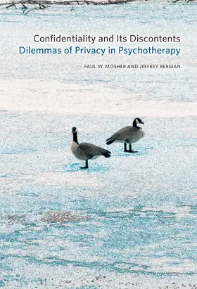 Mosher / Berman |  Confidentiality and Its Discontents | eBook | Sack Fachmedien