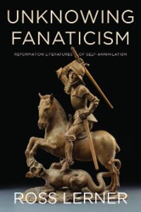 Lerner |  Unknowing Fanaticism | eBook | Sack Fachmedien