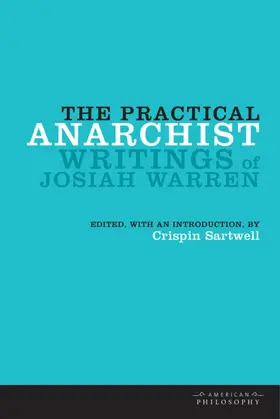 Sartwell |  The Practical Anarchist | eBook | Sack Fachmedien