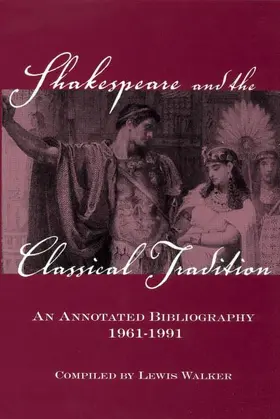 Walker |  Shakespeare and the Classical Tradition | Buch |  Sack Fachmedien