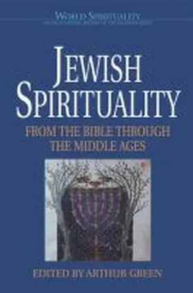 Green |  Jewish Spirituality: From the Bible Through the Middle Ages | Buch |  Sack Fachmedien