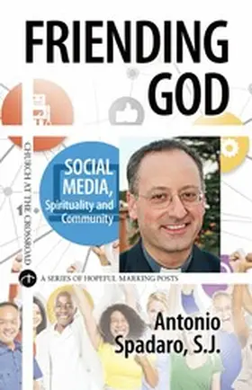 Spadaro |  Friending God | eBook | Sack Fachmedien