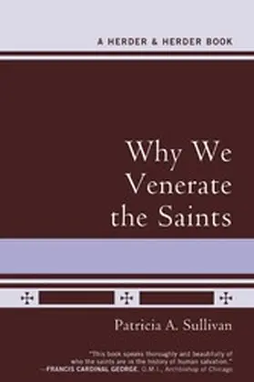 Sullivan |  Why We Venerate the Saints | eBook | Sack Fachmedien