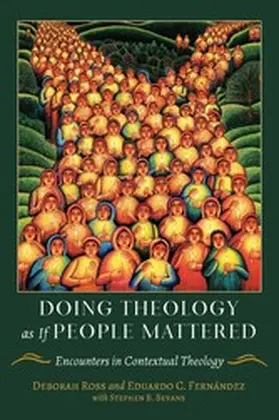 Fernández / Ross |  Doing Theology as If People Mattered | eBook | Sack Fachmedien