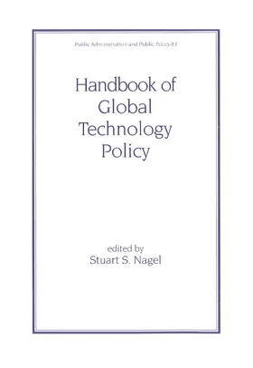 Nagel |  Handbook of Global Technology Policy | Buch |  Sack Fachmedien