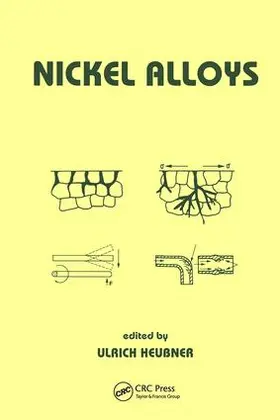 Heubner |  Nickel Alloys | Buch |  Sack Fachmedien