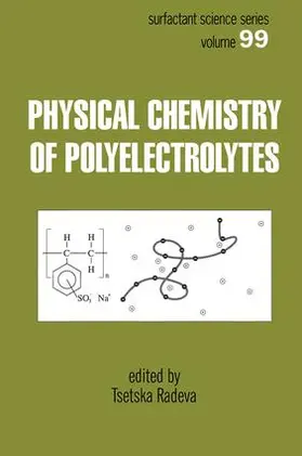 Radeva |  Physical Chemistry of Polyelectrolytes | Buch |  Sack Fachmedien