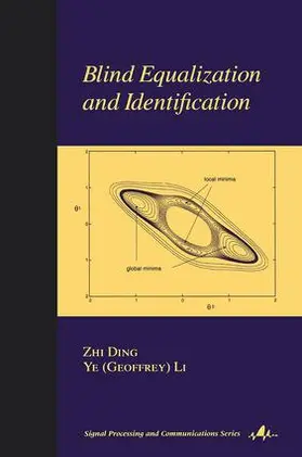 Ding / Li |  Blind Equalization and Identification | Buch |  Sack Fachmedien