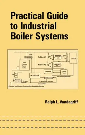 Vandagriff |  Practical Guide to Industrial Boiler Systems | Buch |  Sack Fachmedien