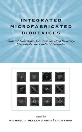 Heller / Guttman |  Integrated Microfabricated Biodevices | Buch |  Sack Fachmedien