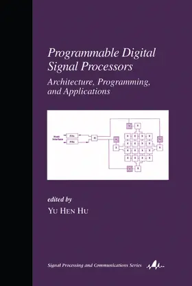 Hu |  Programmable Digital Signal Processors | Buch |  Sack Fachmedien