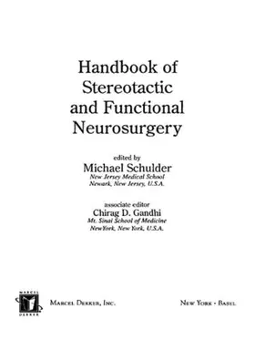 Schulder | Handbook of Stereotactic and Functional Neurosurgery | Buch | 978-0-8247-0720-0 | sack.de