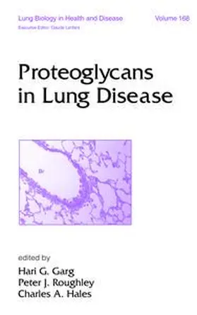 Garg | Proteoglycans in Lung Disease | Buch | 978-0-8247-0815-3 | www2.sack.de