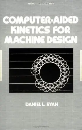 Ryan |  Computer-Aided Kinetics for Machine Design | Buch |  Sack Fachmedien