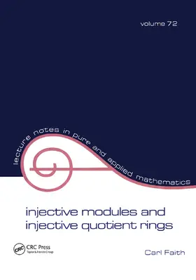 Faith |  Injective Modules and Injective Quotient Rings | Buch |  Sack Fachmedien
