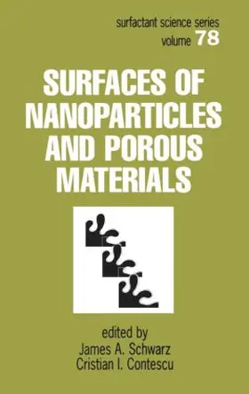 Schwarz / Contescu |  Surfaces of Nanoparticles and Porous Materials | Buch |  Sack Fachmedien