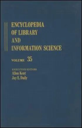 Kent |  Encyclopedia of Library and Information Science Volume 35 | Buch |  Sack Fachmedien