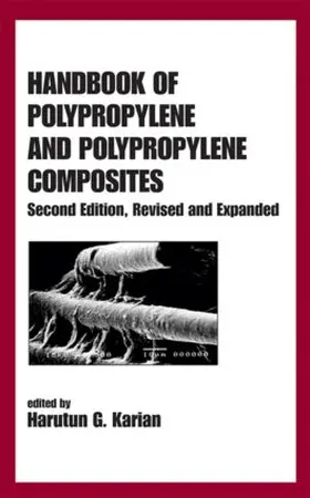 Karian |  Handbook of Polypropylene and Polypropylene Composites, Revised and Expanded | Buch |  Sack Fachmedien