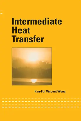 Wong | Intermediate Heat Transfer | Buch | 978-0-8247-4236-2 | sack.de