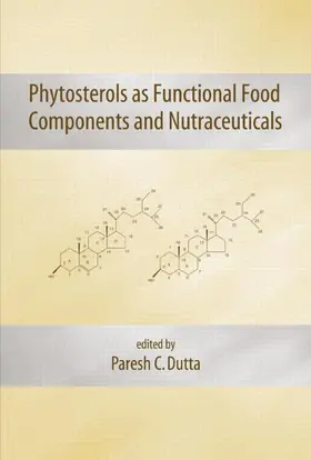 Dutta |  Phytosterols as Functional Food Components and Nutraceuticals | Buch |  Sack Fachmedien