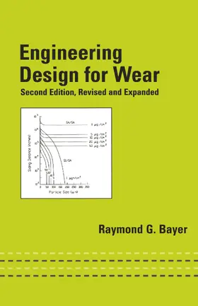 Bayer |  Engineering Design for Wear, Revised and Expanded | Buch |  Sack Fachmedien