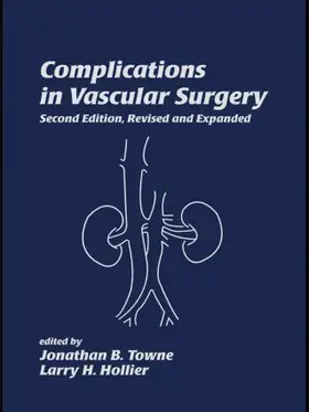 Towne / Hollier |  Complications in Vascular Surgery | Buch |  Sack Fachmedien