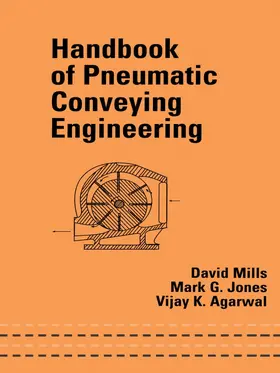 Mills / Jones / Agarwal |  Handbook of Pneumatic Conveying Engineering | Buch |  Sack Fachmedien
