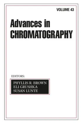 Brown / Grushka / Lunte | Advances In Chromatography | Buch | 978-0-8247-5341-2 | sack.de
