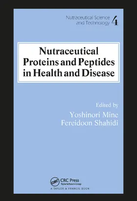 Mine / Shahidi |  Nutraceutical Proteins and Peptides in Health and Disease | Buch |  Sack Fachmedien