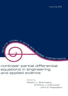 Sternberg / Kalinowski / Papadakis |  Nonlinear Partial Differential Equations in Engineering and Applied Science | Buch |  Sack Fachmedien