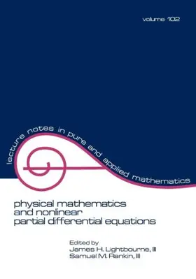 Lightbourne |  Physical Mathematics and Nonlinear Partial Differential Equations | Buch |  Sack Fachmedien