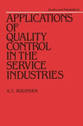 Rosander |  Applications of Quality Control in the Service Industries | Buch |  Sack Fachmedien