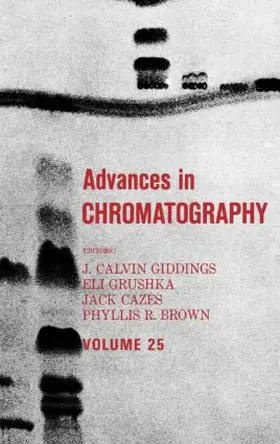 Giddings |  Advances in Chromatography | Buch |  Sack Fachmedien