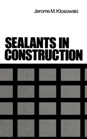 Klosowski / Wolf |  Sealants in Construction | Buch |  Sack Fachmedien