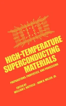 Hatfield / Miller |  High-Temperature Superconducting Materials | Buch |  Sack Fachmedien